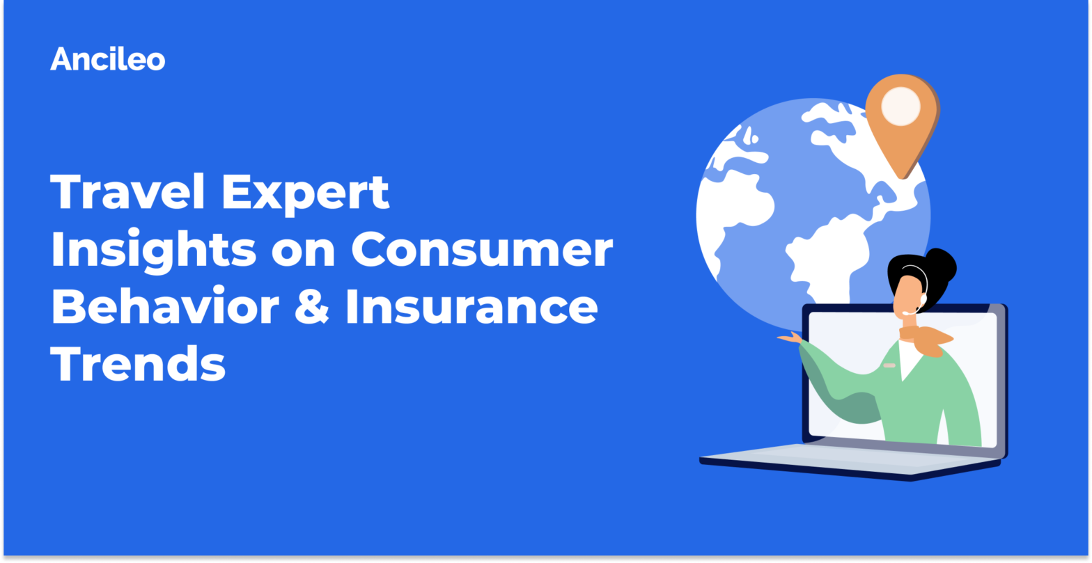 Travel Expert Insights on Consumer Behavior & Insurance Trends
