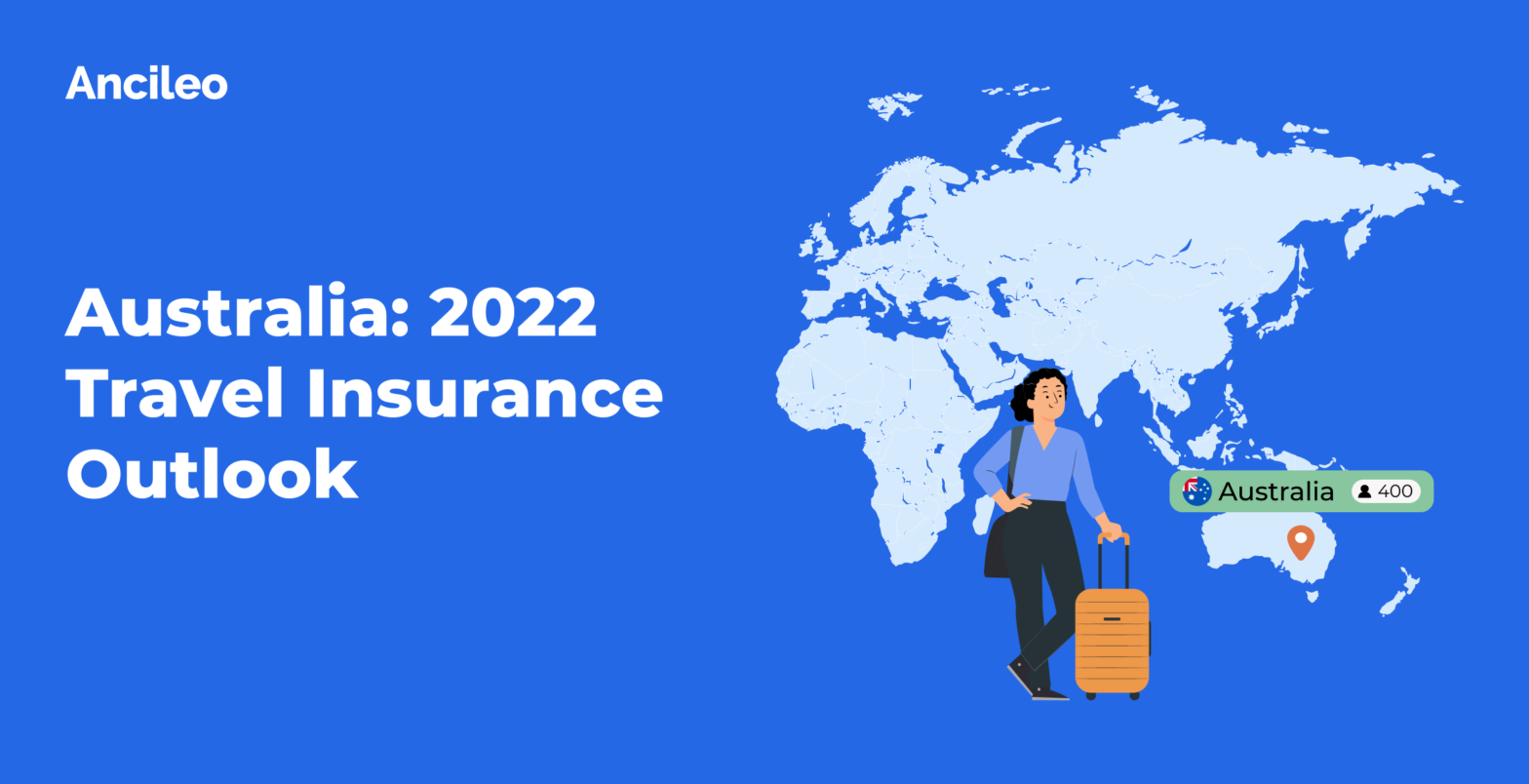 Australia: 2022 Travel Insurance Outlook