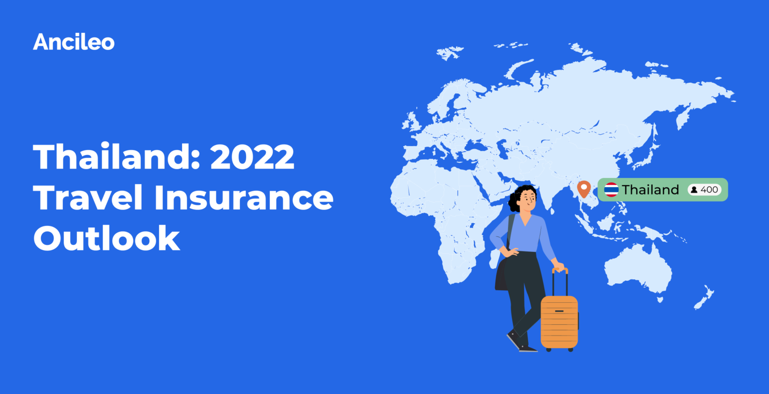 Thailand: 2022 Travel Insurance Outlook