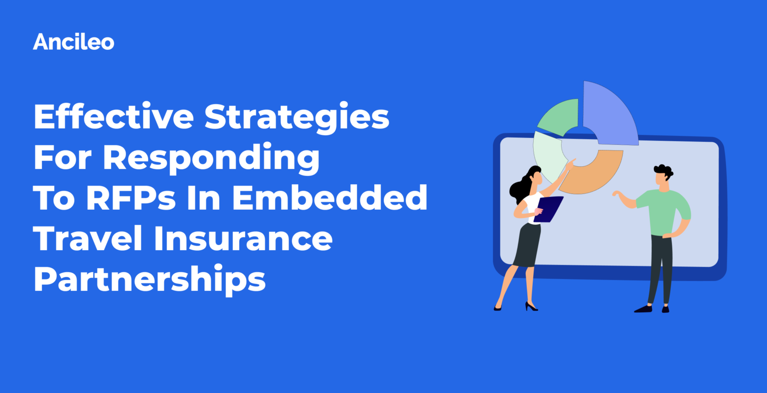 Effective Strategies For Responding To RFPs In Embedded Travel Insurance Partnerships