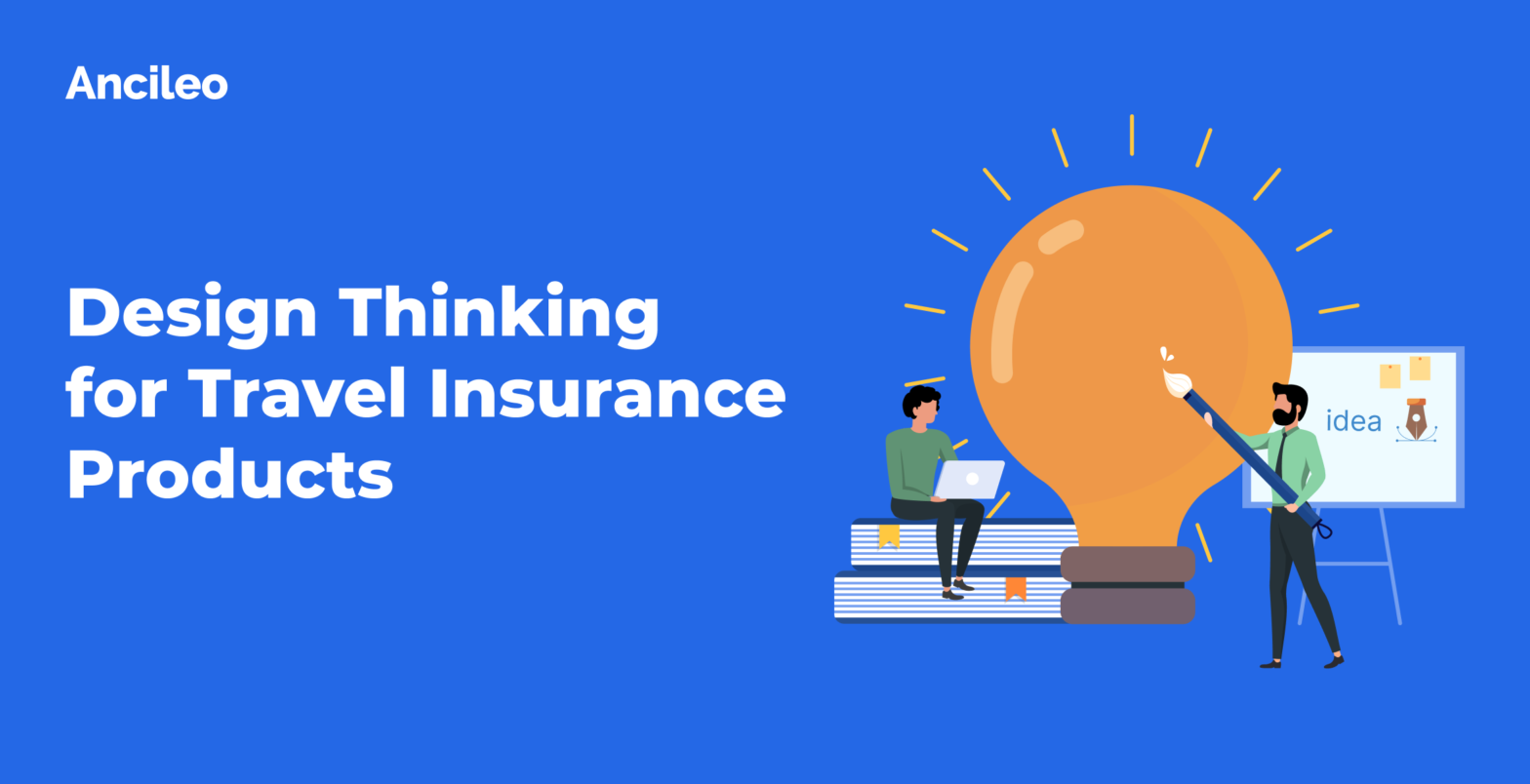 Design Thinking for Travel Insurance Products
