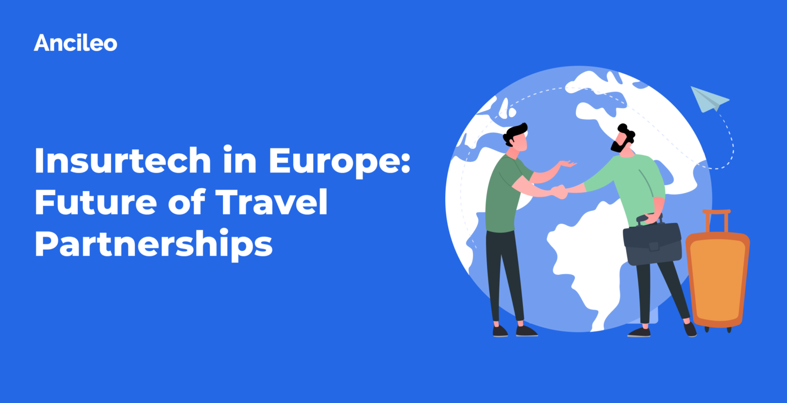 Insurtech in Europe_ Future of Travel Partnerships