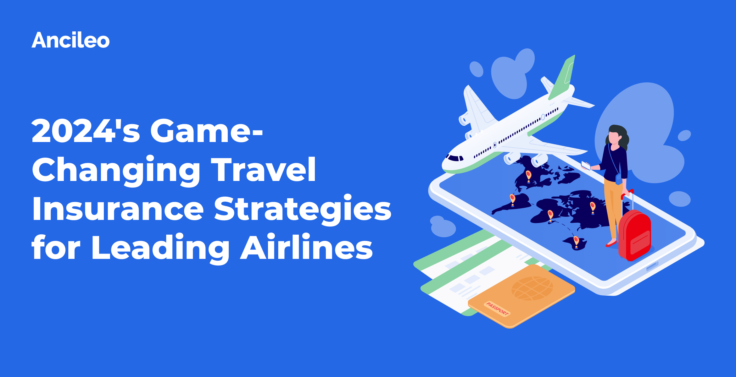 2024’s Game-Changing Travel Insurance Strategies For Leading Airlines ...